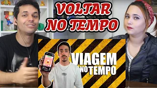 E SE EU VOLTAR NO TEMPO? (Inutilismo) ‹ REACT ›