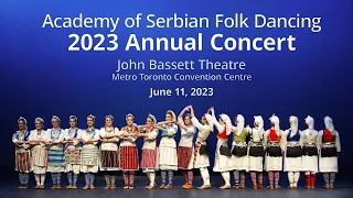 2023 Annual Concert  - Academy of Serbian Folk Dancing