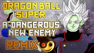 DRAGON BALL SUPER – A Dangerous New Enemy [Styzmask Remix]