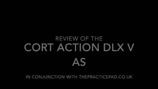 Cort Action DLXV AS Review Audio