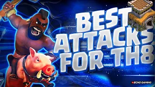 Best Attacks for TH8 in Clash of Clans