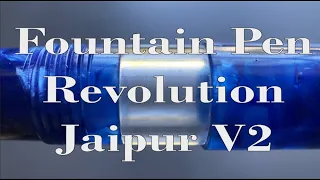 Fountain Pen Revolution Jaipur V2 Review