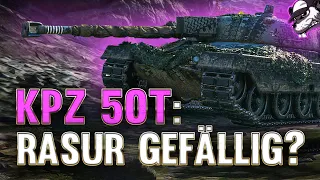 Kampfpanzer 50T: Rasur gefällig? Einfach ein geiler Tank [World of Tanks - Gameplay Deutsch]