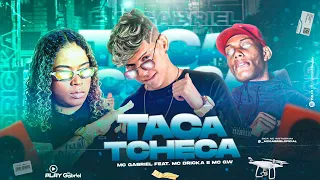 MC GABRIEL E MC DRICKA - TACA TCHECA - MÚSICA NOVA