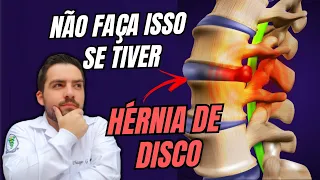 5 COISAS que você NÃO DEVE FAZER se tem HÉRNIA DE DISCO