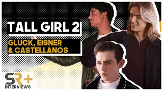 Griffin Gluck, Luke Eisner & Jan Luis Castellanos Interview: Tall Girl 2