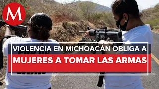 En Michoacán las mujeres forman parte de las autodefensas