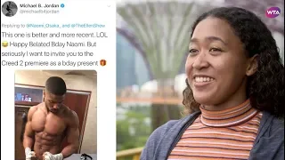 Naomi Osaka responds to Michael B. Jordan's tweet! 大坂なおみ