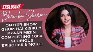 EXCLUSIVE! Bhavika Sharma aka Savi ON Her Show GHKKMP Completing 1000 Episodes & More