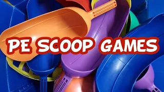 PE Idea: PE Scoop Games