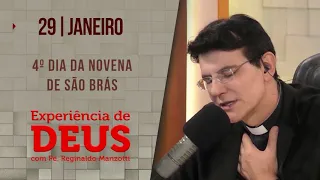 Experiência de Deus | 29/01/24 | 4º DIA DA NOVENA DE SÃO BRÁS | @PadreManzottiOficial