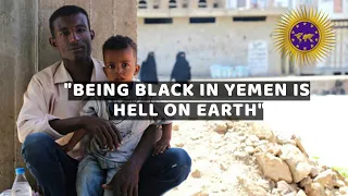 Black Yemenis Face Racism Because They're Not Seen As Arabs