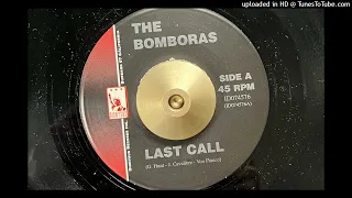 The Bomboras - Last Call (Dionysus) 1995