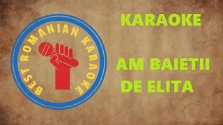 KARAOKE: Am baietii de elita de nimenea nu mi-e frica (Fa maj)