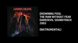 Drowning Pool - The Man Without Fear [Custom Instrumental]