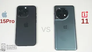 Apple iPhone 15 Pro vs OnePlus 11 5G Speed Test and Camera Comparison