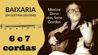 Baixarias em Sextina no VIOLÃO 6 CORDAS e 7 CORDAS - Frase do Dino 7 cordas