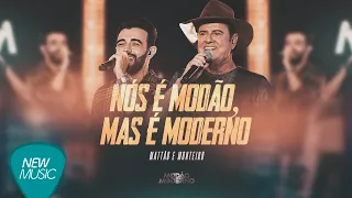 Mattão e Monteiro -  Nós é Modão, Mas é Moderno (Clipe Oficial)