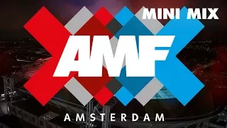 AMF 2017 Amsterdam - 5 year Anniversary (OUT NOW) [Mini Mix]