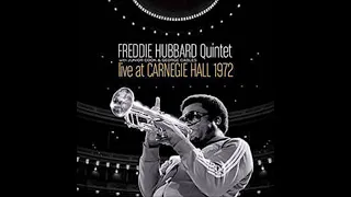 Freddie Hubbard - First Light (Live At Carnegie Hall 1972)