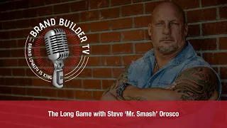 The Long Game with Steve ‘Mr. Smash’ Orosco