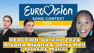 REACTION: Alyona Alyona & Jerry Heil  "Teresa & Maria" [Ukraine's #Eurovision2024 Entry]