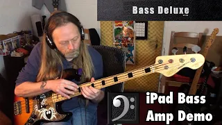 Bass Deluxe Amp - The iPad Bass Amp Demo