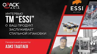 Интервью с молочной компанией ESSI (Самые красивые упаковки продуктов в Узбекистане)