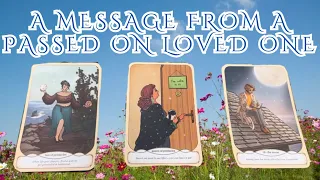 A Message From A Passed On Loved One 🕊️Pick A Card🕊️