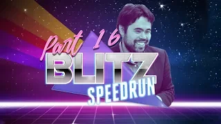 Blitz Speedrun Part 16 | 2771 to 2821