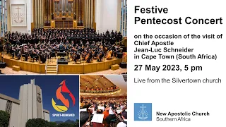 Festive concert at Pentecost broadcast from Cape Town (South Africa) - New Apostolic Church