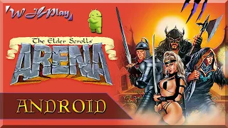 Как установить TES Arena на Android и начать играть? + Скачать!