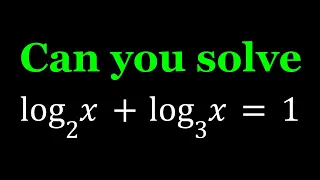 Solving An Interesting Log Equation | Math Olympiads