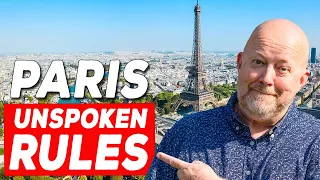 The 10 UNSPOKEN RULES Tourists Keep Breaking in Paris