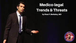 Medico-legal Trends & Threats | The High Risk Emergency Medicine Course