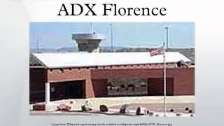 ADX Florence