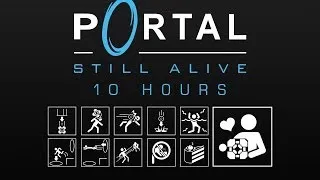 [10 Hours] Portal - Still Alive