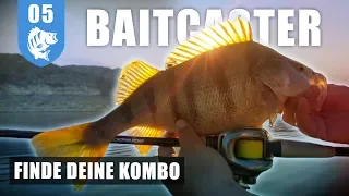 BAITCASTER 1x1: Die passende Kombo finden