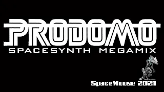 Prodomo - Spacesynth Megamix (SpaceMouse) [2021]