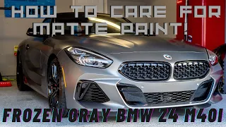 Frozen Gray 2022 BMW Z4 M40i - How to Clean, Correct, and Protect  Matte/Satin Finish Paint!