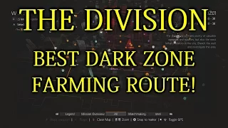 THE DIVISION - Dark Zone Farming Route Guide! [Full Game]