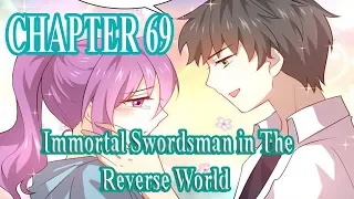 Immortal Swordsman In The Reverse World Chapter 69 [English Sub] | Manhua ES