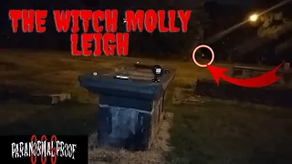 The Witch Molly Leigh Showed Herself to us