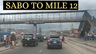 Sabo to Mile 12 || Driving around Lagos Nigeria Part 3