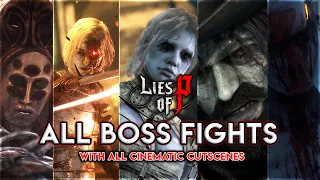 Lies of P - All Boss Fights | All Cutscenes [2K 60 FPS]
