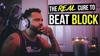 The REAL CURE To Your Music Producer BEAT BLOCK!