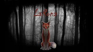 ⚠️ LaRona - WildCraft creepypasta ⚠️ || scary fox by Cräzy Kitty 🦊