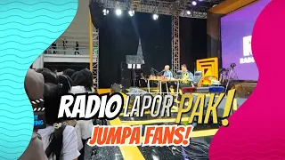 JUMPA FANS RADIO LAPOR PAK! DI ALLO BANK FESTIVAL 2022 | IKUT SYUTING (27/05/22)