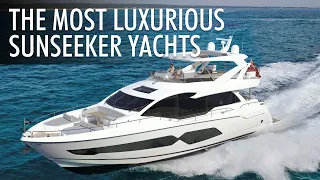 Top 5 Luxury Performance Yachts by Sunseeker Yachts 2022-2023 | Price & Features