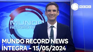 Mundo Record News - 15/05/2024